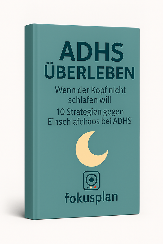 Focus Plan - Surviving ADHD: When your head won't sleep